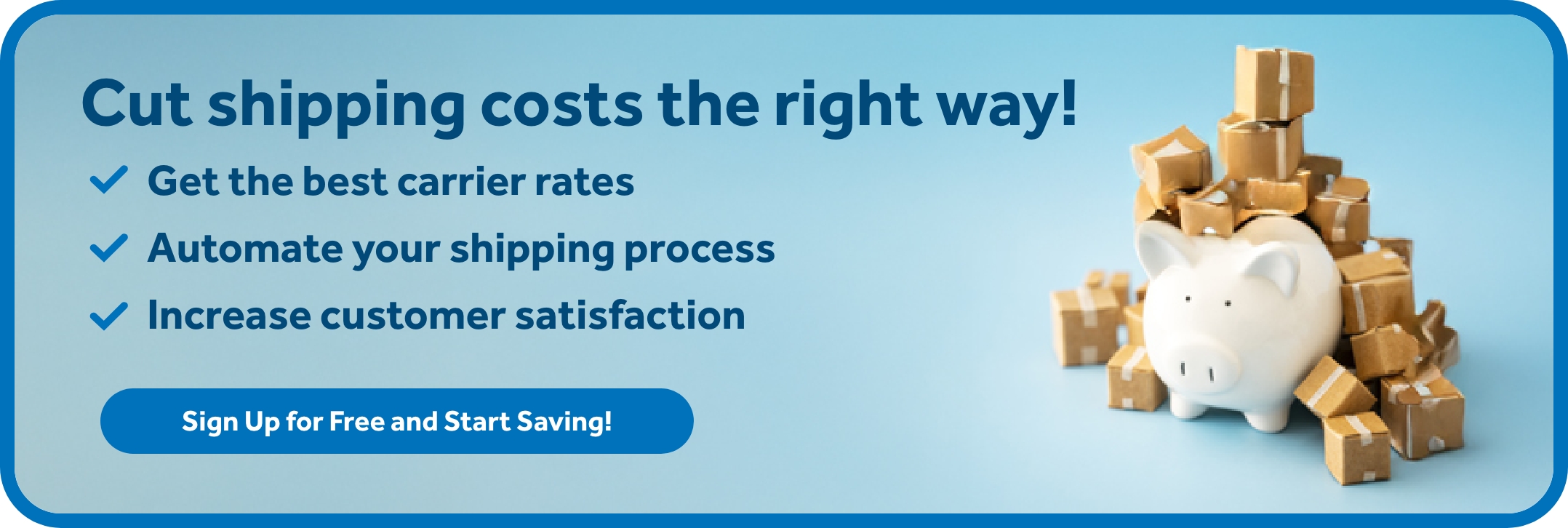 Cut shipping costs the right way! CTA
