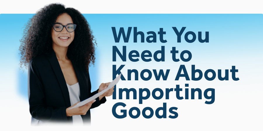 Importing-Goods-Tips