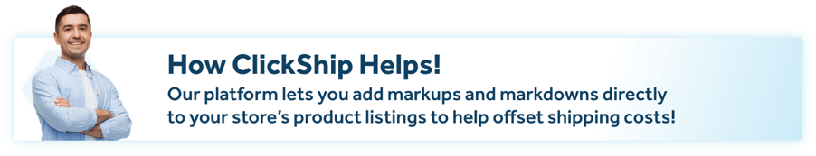 ClickShip lets you add markups and markdowns