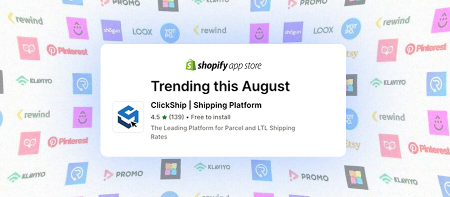 Trending on Shopify: What Makes ClickShip the Leading Choice for eCommerce Shippers